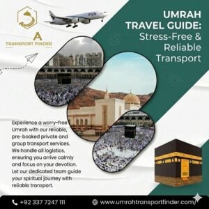 Umrah Travel Guide: Stress-Free & Reliable Transport Promotional banner for Umrah Transport Finder featuring images of the Holy Kaaba, Masjid al-Nabawi, and a PIA airplane.