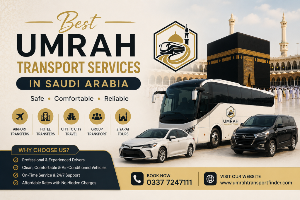 Best Umrah Transport Services in Saudi Arabia with airport transfers, Makkah to Madinah taxis, private cars, Hiace vans, and Ziyarat transport.