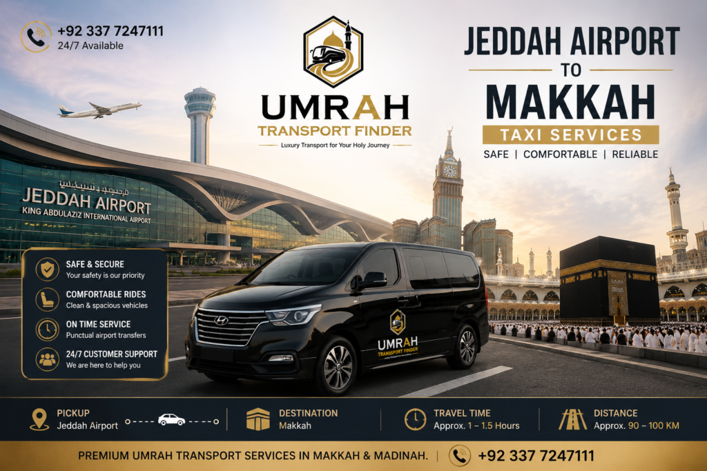 Jeddah Airport to Makkah Taxi for Umrah pilgrims